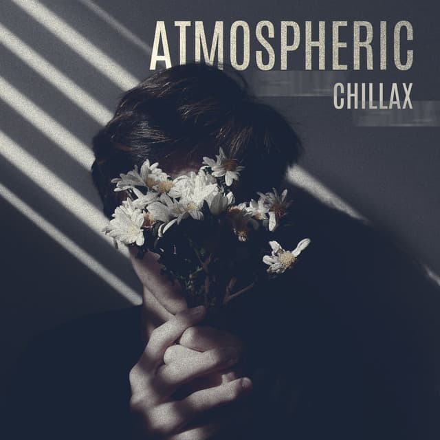 Atmospheric Chillax - Ethan Calloway