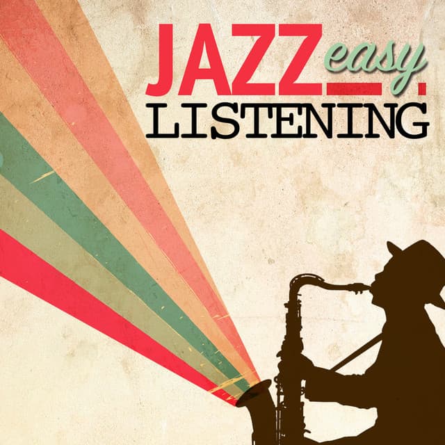 Jazz Easy Listening - Instrumental Relaxing Jazz Club
