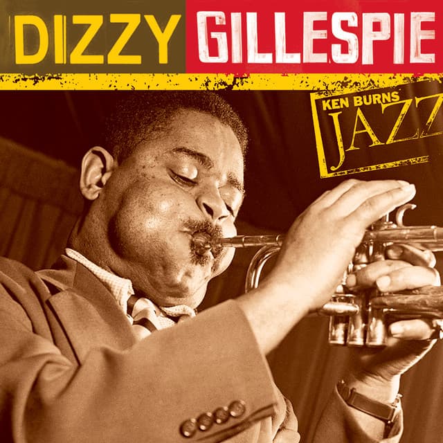 Ken Burns Jazz: The Definitive Dizzy Gillespie - Dizzy Gillespie