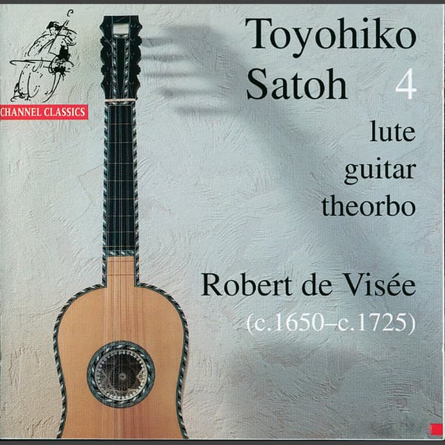 Visée: Lute, Guitar & Theorbo - Robert de Visée