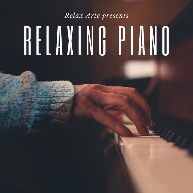 Relaxing Piano - Relax Arte