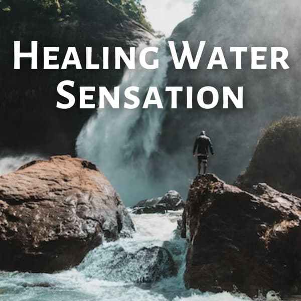 Healing Water Sensation - 1 Hour Meditation