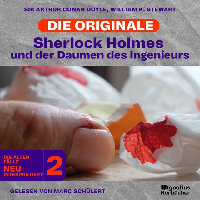 Sherlock Holmes und der Daumen des Ingenieurs - Sherlock Holmes - Die Originale