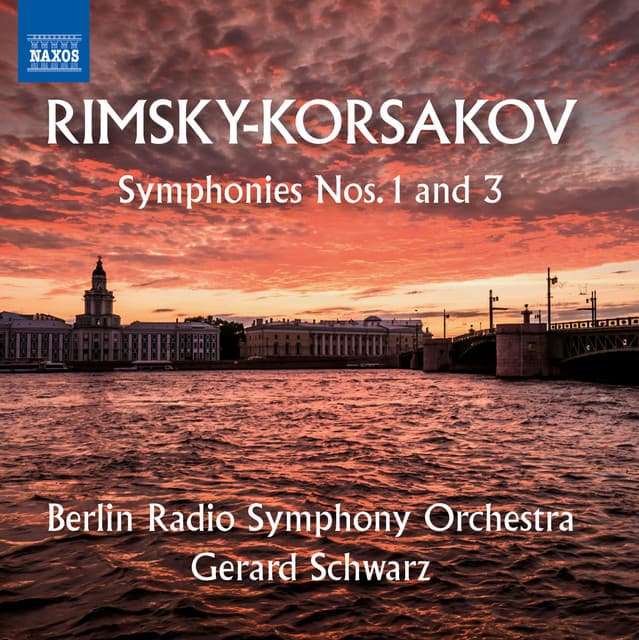 Rimsky-Korsakov: Symphonies Nos. 1 & 3 - Nikolai Rimsky-Korsakov