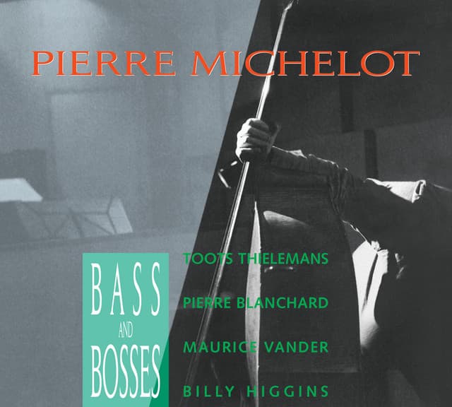 Bass And Bosses - Pierre Michelot