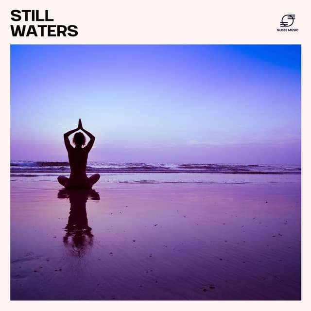 Still Waters - Meditation Masters