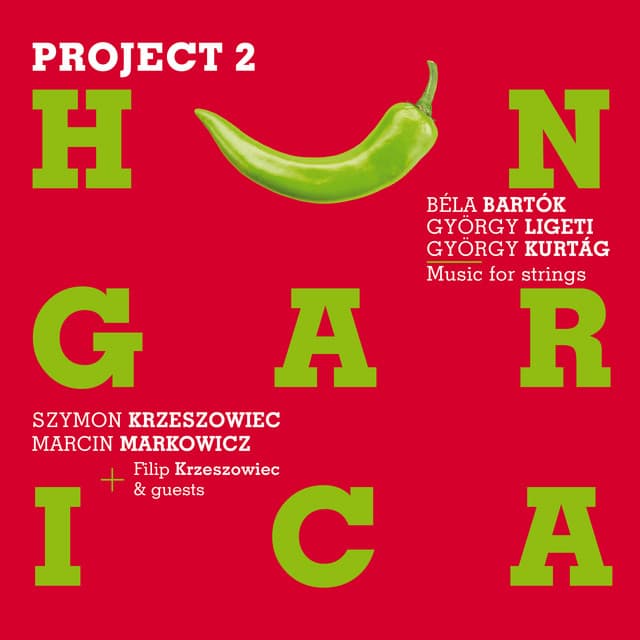Project Hungarica, Vol. 2 - Béla Bartók