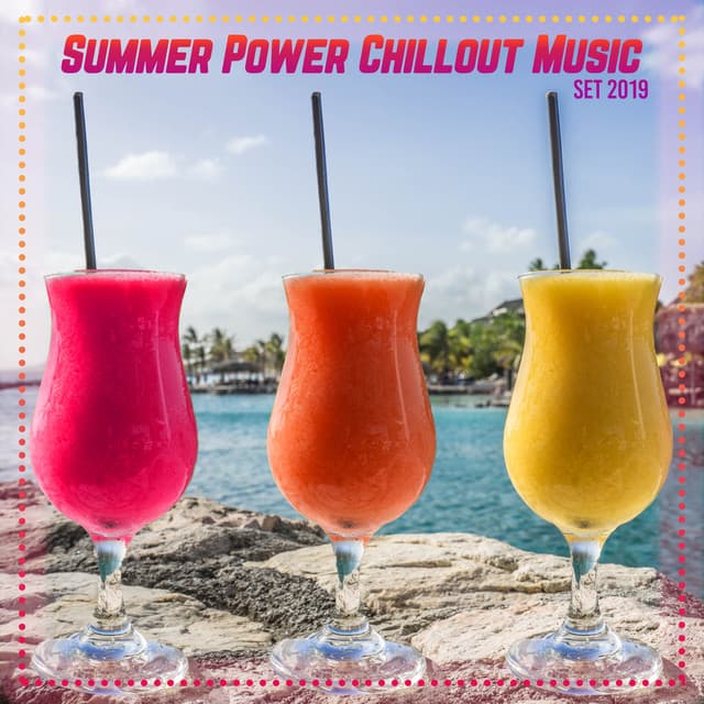Summer Power Chillout Music Set 2019: Compilation of Best Summer Holidays Music - Hawaiian Music