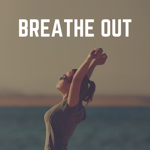 Breathe Out - Mind of Peace