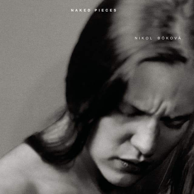 Naked Pieces - Nikol Bóková