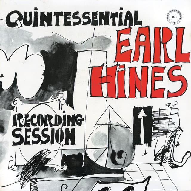 Quintessential Recording Session - Earl Hines