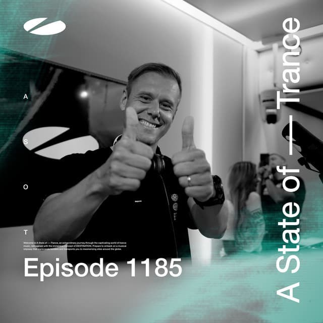 ASOT 1185 - A State of Trance Episode 1185 - Armin van Buuren ASOT Radio