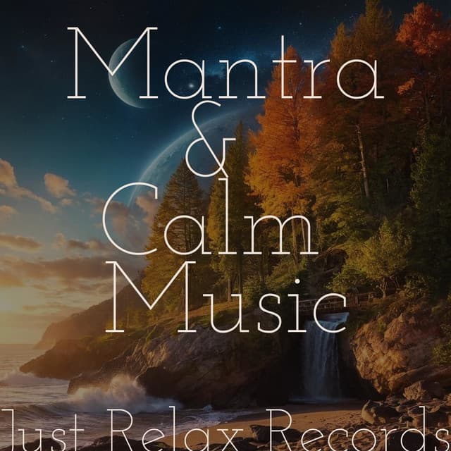 Mantra & Calm Music - Relaxamento