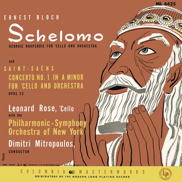 Bloch: Schelomo & Saint-Saëns: Cello Concerto No. 1 in A Minor & Tchaikovsky: Variations on a Rococo Theme, Op. 33 - Leonard Rose