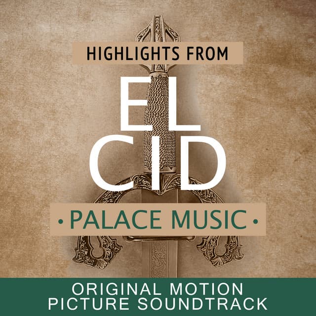 Palace Music: Highlights from El Cid - MGM Studio Orchestra
