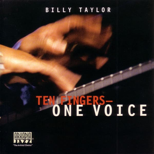 Ten Fingers, One Voice - Billy Taylor