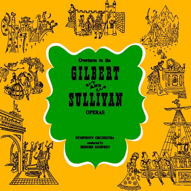 Overtures To The Gilbert & Sullivan Operas - Arthur Sullivan