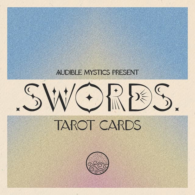 Swords - Audible Mystics