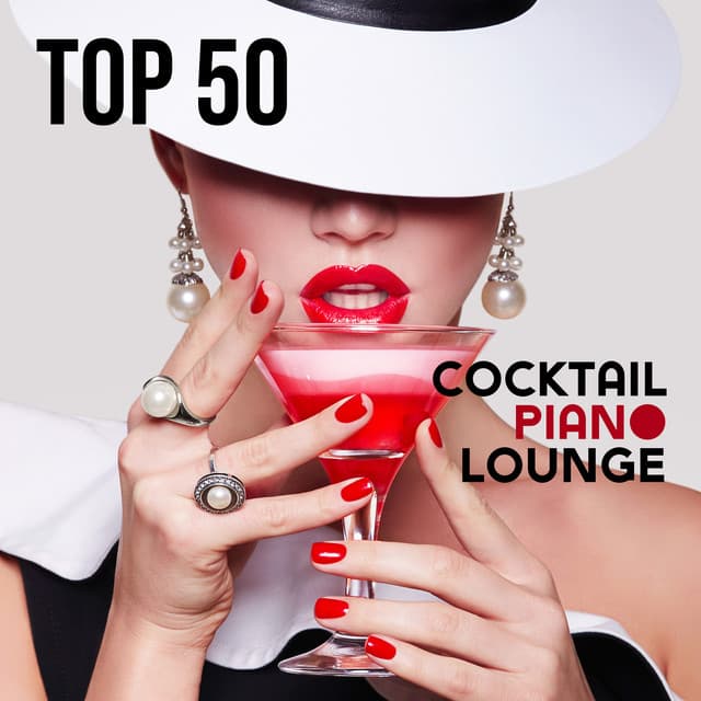 Top 50 Cocktail Piano Lounge: Smooth Jazz Club Piano Bar Café at Midnight, Chill Lounge Piano Music - Dennis Robinson