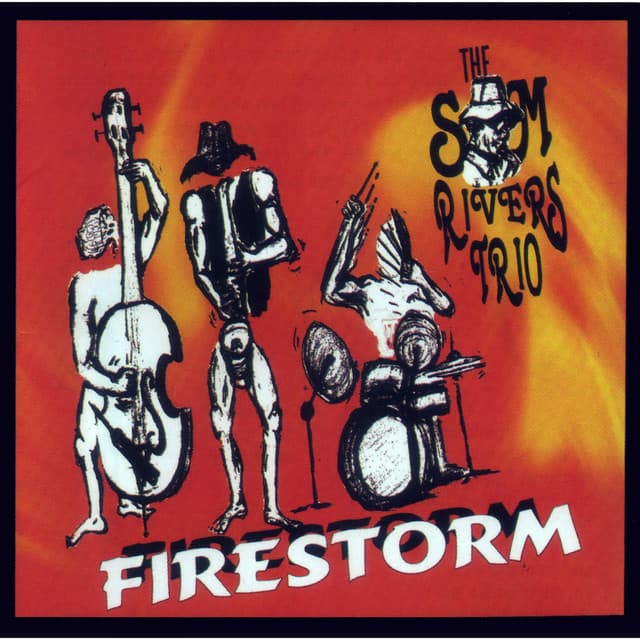 Firestorm - Sam Rivers