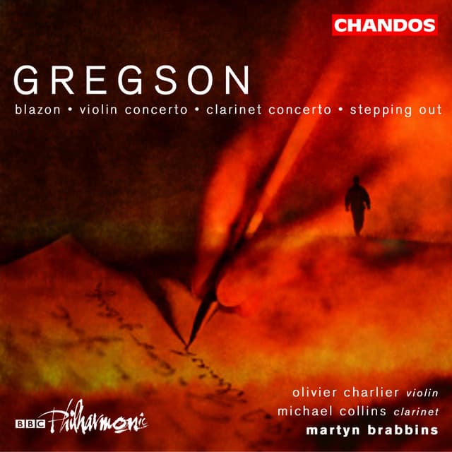 Gregson: Blazon, Violin Concerto, Clarinet Concerto & Stepping Out - Edward Gregson