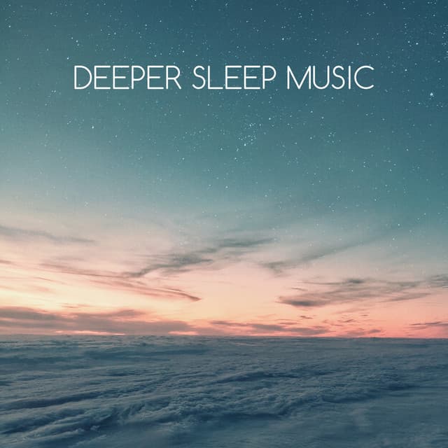 Deeper Sleep Music - Sleep Waves