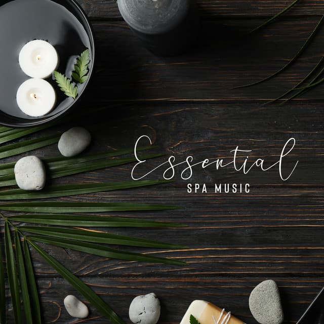 Essential Spa Music - Best Calm New Age Melodies for Spa Treatments - Asian Spa Center