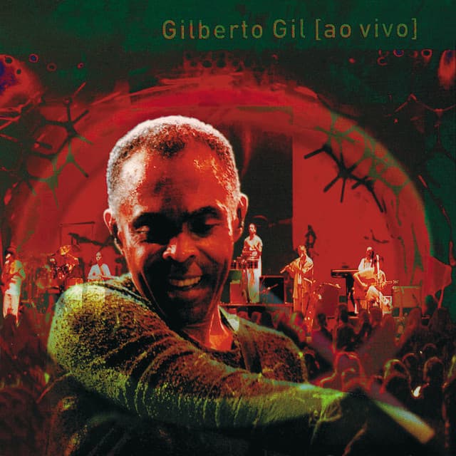 Quanta gente veio ver - Gilberto Gil