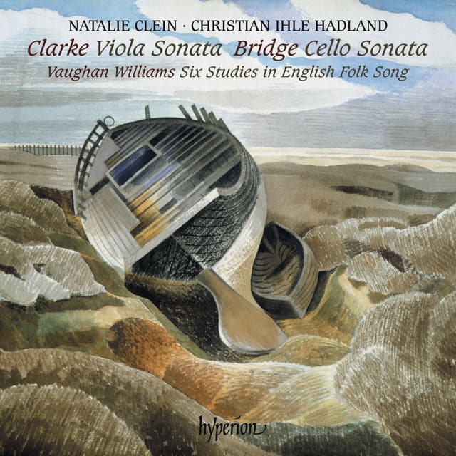 Rebecca Clarke: Viola Sonata – Bridge: Cello Sonata - Natalie Clein