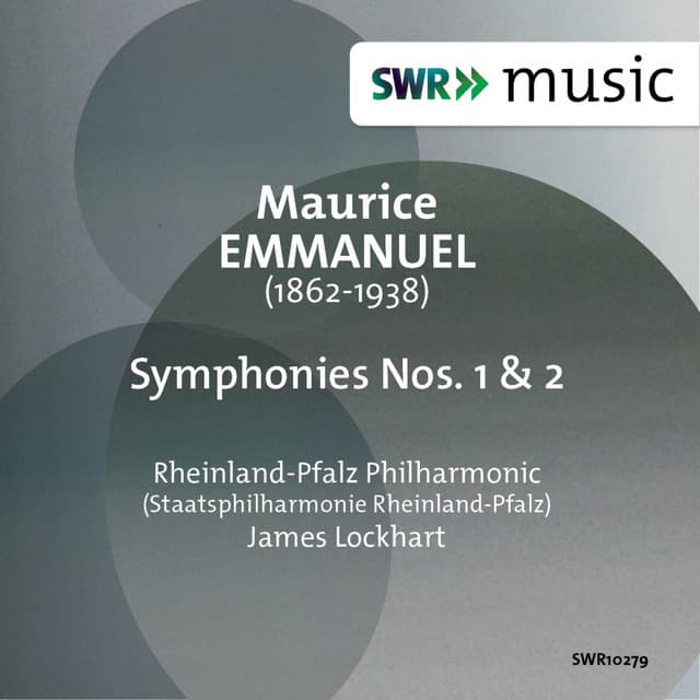 Emmanuel: Symphonies Nos. 1 & 2 - Maurice Emmanuel