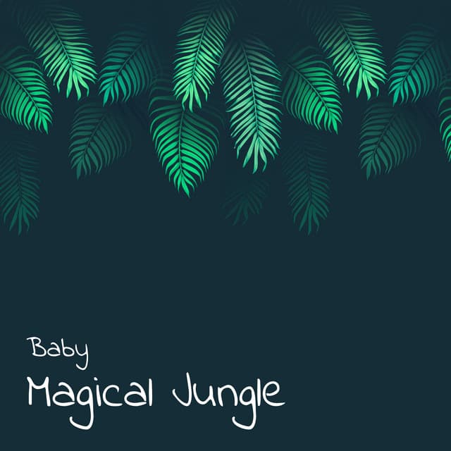 Baby Magical Jungle - Marcus Sands
