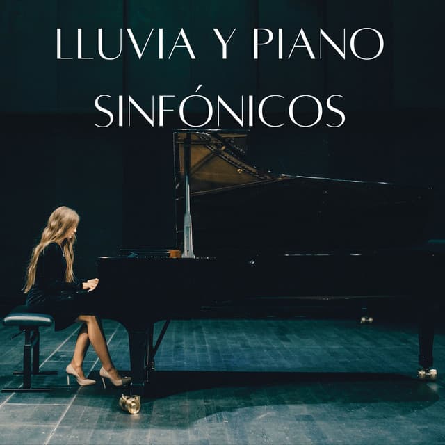 Lluvia Y Piano Sinfónicos - Musicas de Piano Masters