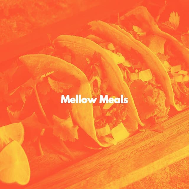Mellow Meals - Sensual Jazz Instrumentals