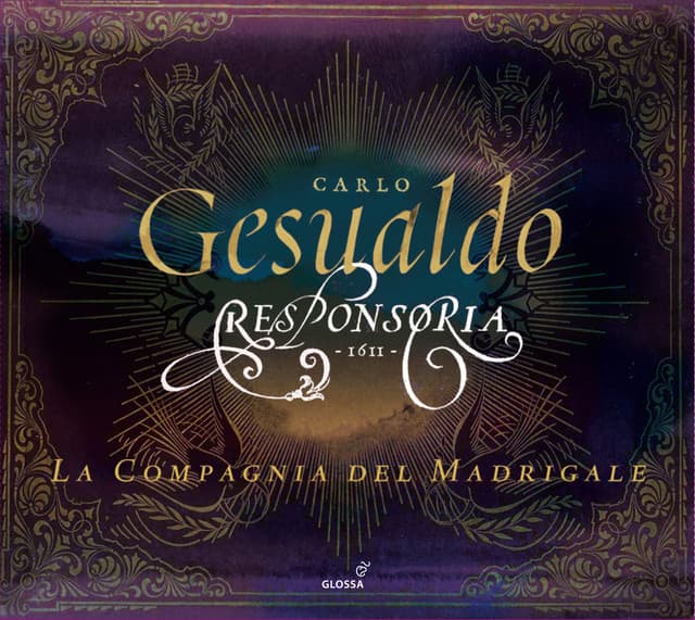 Gesualdo: Responsoria - Carlo Gesualdo