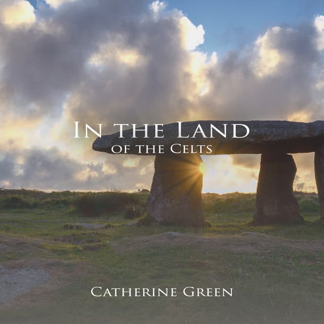 In the Land of the Celts - Catherine Green