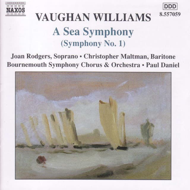 Vaughan Williams: Symphony No. 1, "A Sea Symphony" - Ralph Vaughan Williams