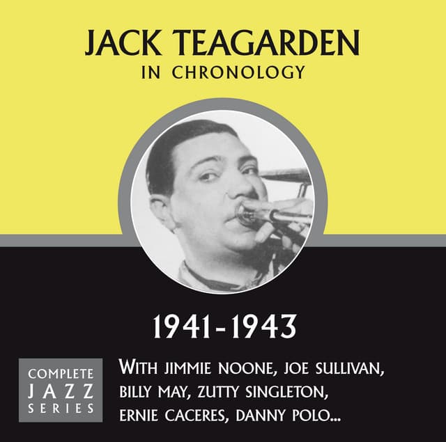 Complete Jazz Series 1941 - 1943 - Jack Teagarden