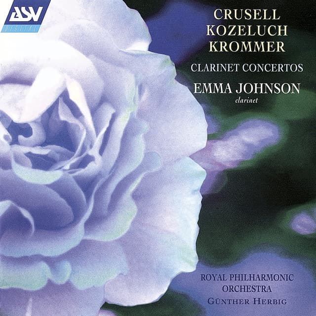 Crusell, Kozeluch, Krommer: Clarinet Concertos - Emma Johnson