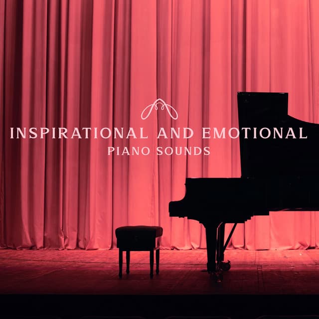 Inspirational and Emotional Piano Sounds - Relax with Calm Music - Easy Listening Relaxation Piano Radio