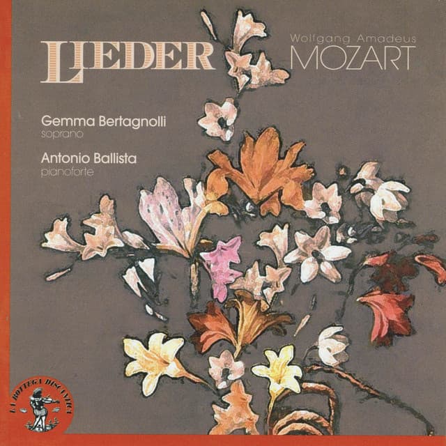 Wolfgang Amadeus Mozart: Lieder - Wolfgang Amadeus Mozart