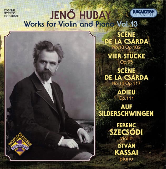 Hubay, J.: Works for Violin and Piano, Vol. 13 - Jenő Hubay