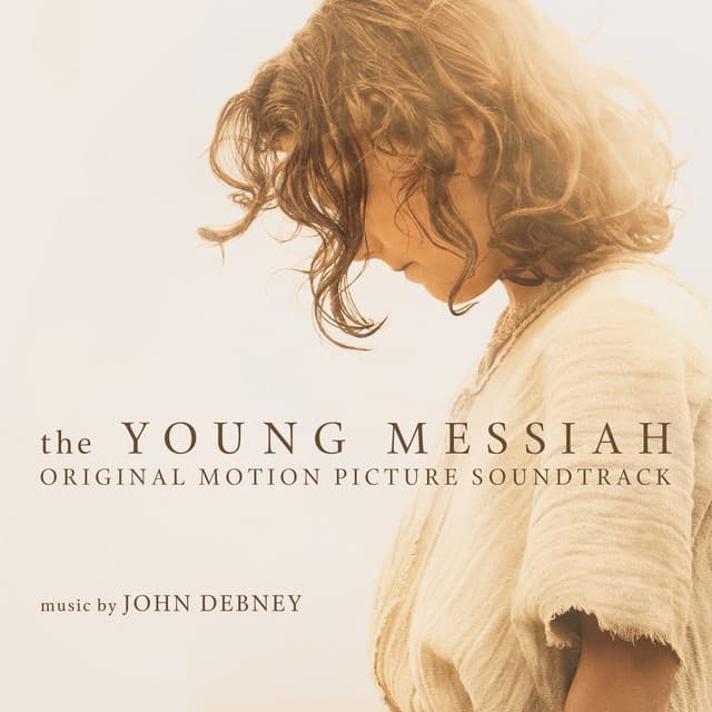 The Young Messiah - John Debney