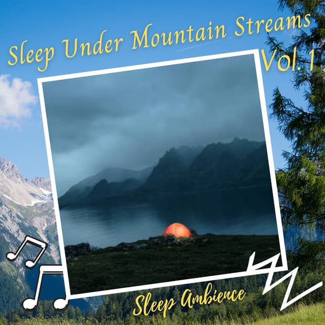 Sleep Ambience: Sleep Under Mountain Streams Vol. 1 - Forest FX