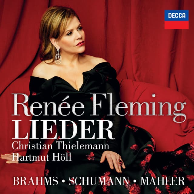 Brahms, Schumann & Mahler: Lieder - Renée Fleming