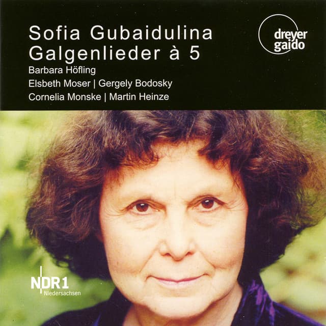 Gubaidulina: Galgenlieder à 5 - Sofia Gubaidulina