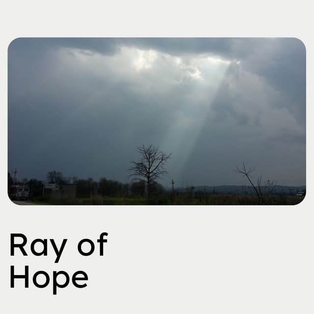 Ray of Hope - Cinematic Classical