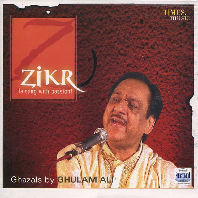 Zikr - Ghulam Ali