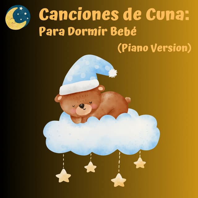 Canciones de cuna de piano para niños - Canciones Infantiles