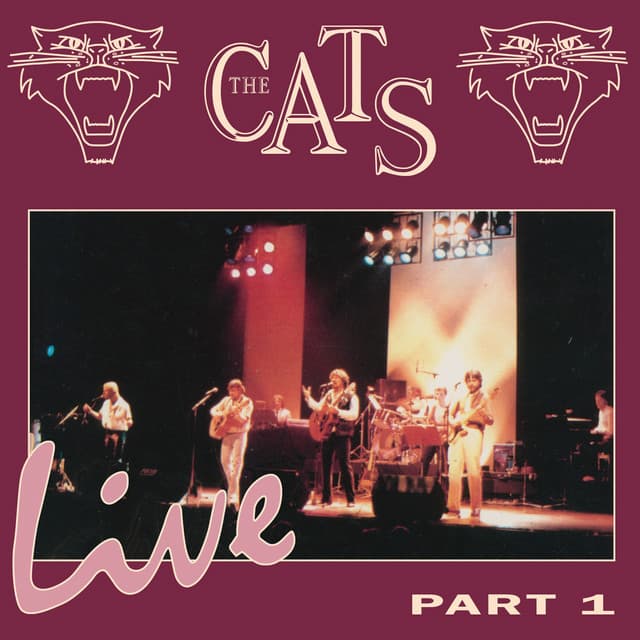 Live Part One - The Cats