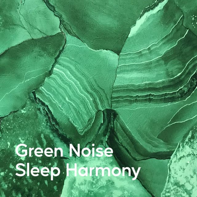Green Noise Sleep Harmony - Noises Of Ambience